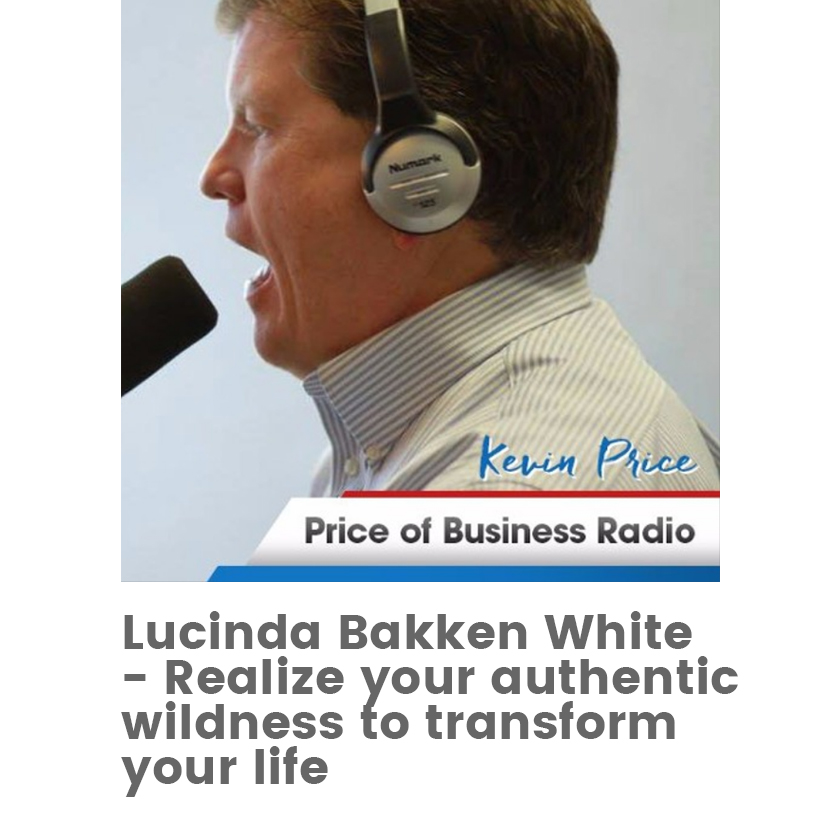 Price of Business - Realizing Authentic Wildness to Transform Your Life